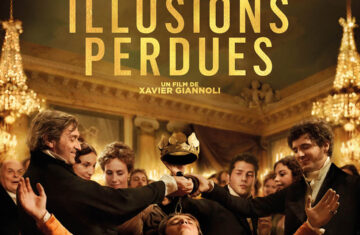 Cinéma Francis Veber : « Illusions Perdues »