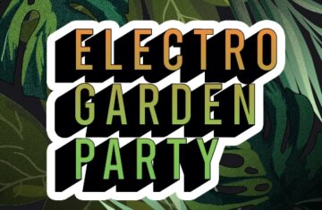Electro Garden Party