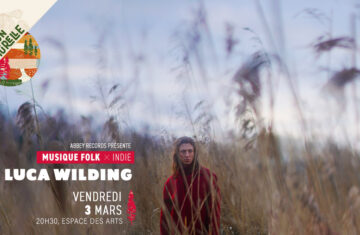 Concert Folk / Indie : Luca Wilding « Re-wilding »