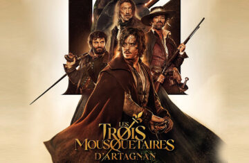 « Les Trois Mousquetaires : D’Artagnan » au cinéma Francis Veber