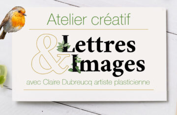 Atelier créatif « Lettres et Images » à la Bibliothèque