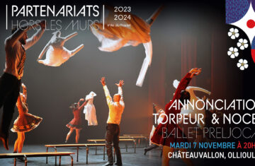 < COMPLET > Sortie à Châteauvallon :  « Annonciation / Torpeur / Noces » par le Ballet Preljocaj (Danse)