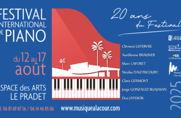 FESTIVAL INTERNATIONAL DE PIANO XXe édition – MUSIQUE A LA COUR
