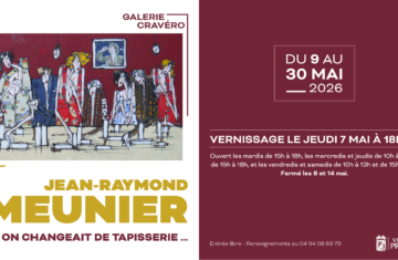 Exposition Jean Raymond MEUNIER à la Galerie Cravéro