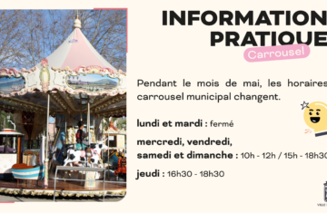 Horaires du carrousel sur le mois de mai