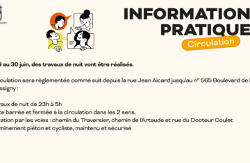 Info travaux : circulation règlementée de la rue Jean Aicard jusqu&rsquo;au n° 565 Bd de Lattre de Tassigny