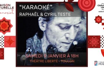 Sortie au Liberté : Musique / Théâtre : « Karaoké » avec Raphaël en collaboration avec Cyril Teste