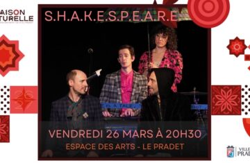 Théâtre : « S.H.A.K.E.S.P.E.A.R.E. » Par la Compagnie Grand Tigre
